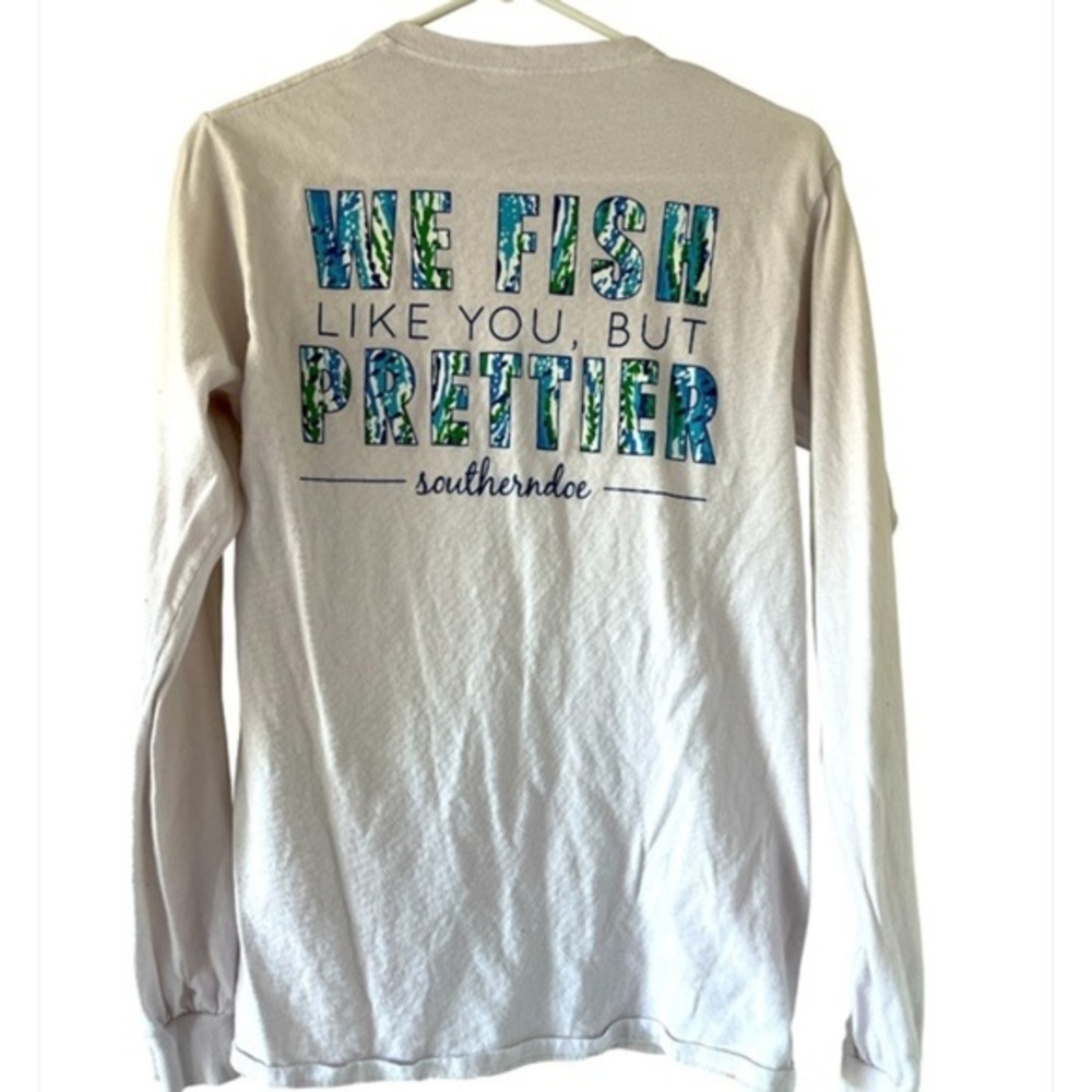 Southern DOE We Fish Like You But Prettier Tee